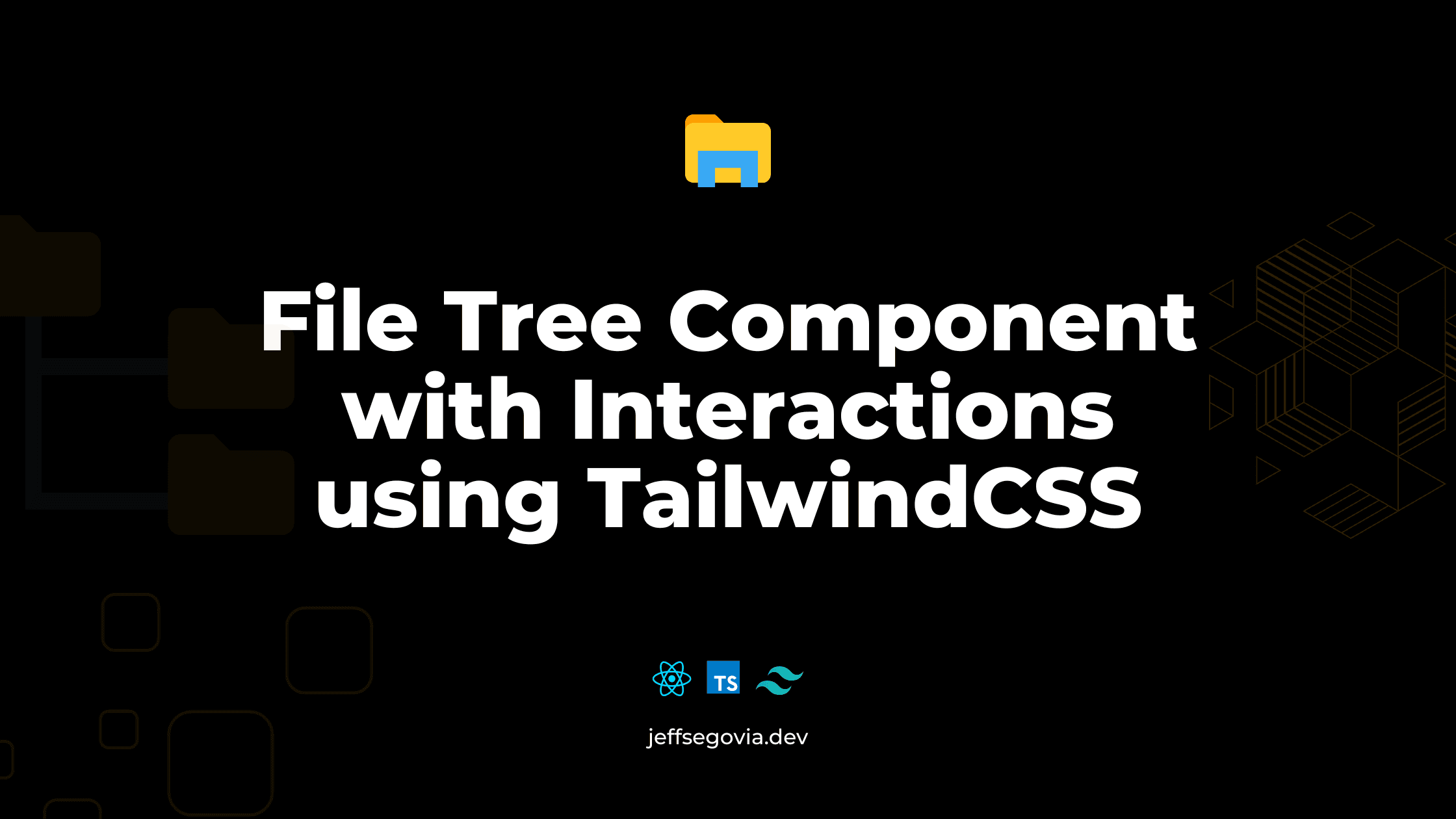 FileTree Component with interactions using TailwindCSS by Jeff Segovia